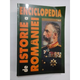 ENCICLOPEDIA DE ISTORIE A ROMANIEI - I.SCURTU - 2003 - vol. 2